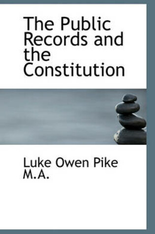 Cover of The Public Records and the Constitution