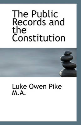 Book cover for The Public Records and the Constitution