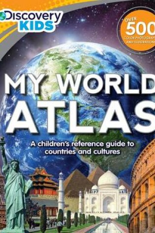 Cover of My World Atlas (Discovery Kids)
