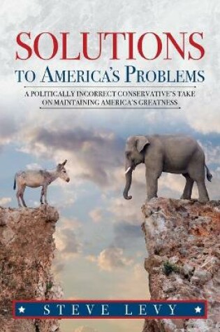 Cover of Solutions to America's Problems