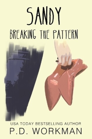 Cover of Sandy, Breaking the Pattern