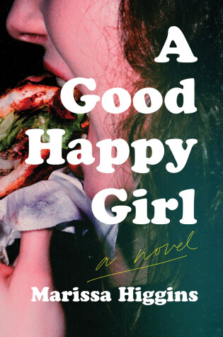 Cover of A Good Happy Girl