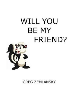 Book cover for Will You Be My Friend?