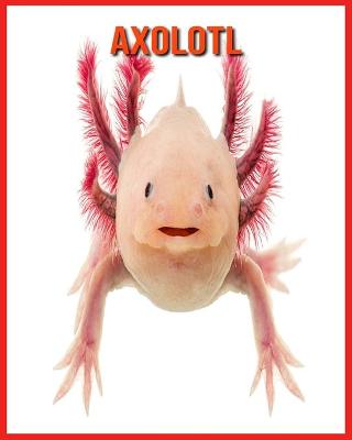 Book cover for Axolotl