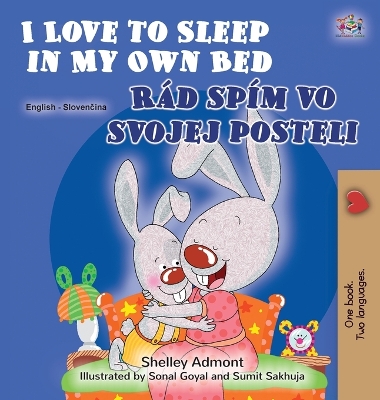 Cover of I Love to Sleep in My Own Bed (English Slovak Bilingual Children's Book)