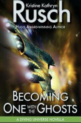 Cover of Becoming One with the Ghosts