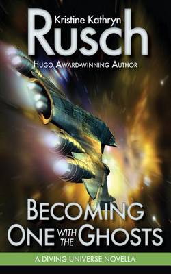 Book cover for Becoming One with the Ghosts