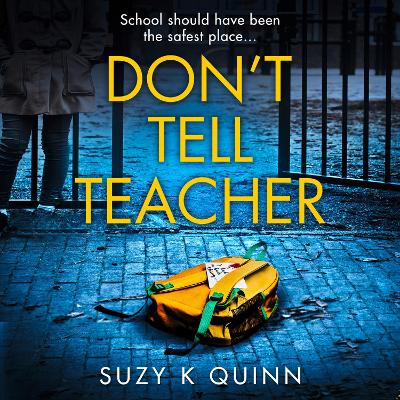 Book cover for Don’t Tell Teacher