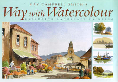 Book cover for Ray Campbell Smith's Way with Watercolour