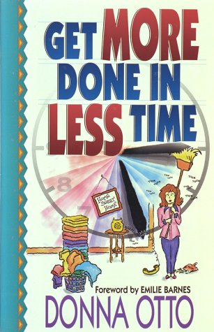 Book cover for Get More Done in Less Time