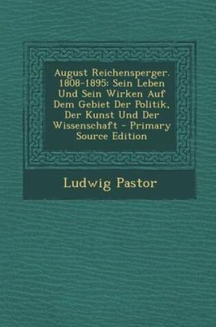 Cover of August Reichensperger. 1808-1895