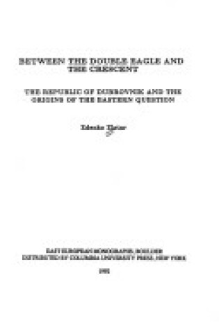 Cover of Between the Double Eagle and the Crescent