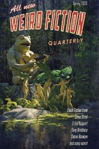 Cover of Weird Fiction Quarterly - Spring 2023