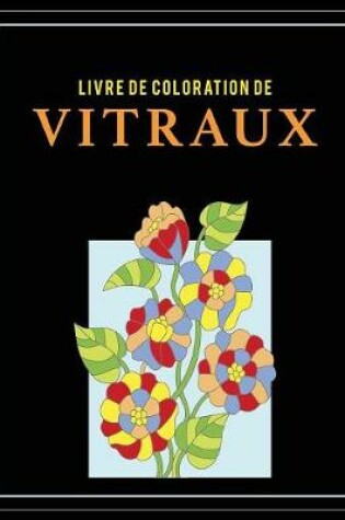 Cover of Livre de coloration de vitraux