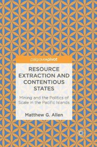Cover of Resource Extraction and Contentious States