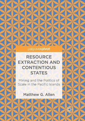 Book cover for Resource Extraction and Contentious States