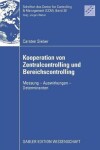 Book cover for Kooperation von Zentralcontrolling und Bereichscontrolling