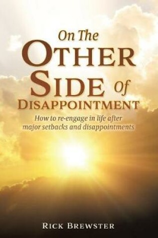 Cover of On The Other Side Of Disappointment