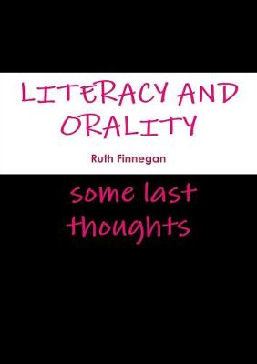 Book cover for Literacy and Orality Some Last Thoughts