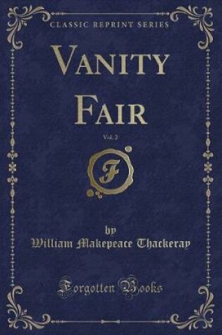 Cover of Vanity Fair, Vol. 2 (Classic Reprint)