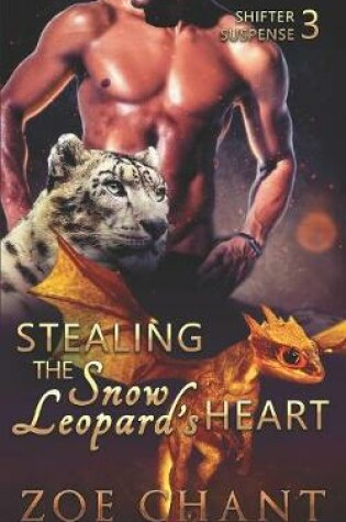 Cover of Stealing the Snow Leopard's Heart