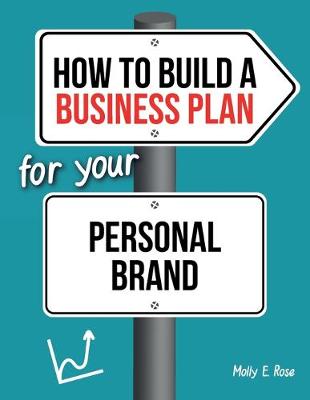 Book cover for How To Build A Business Plan For Your Personal Brand