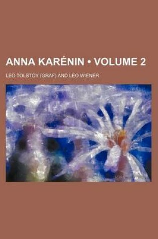 Cover of Anna Karenin Volume 2