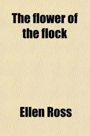 Cover of The Flower of the Flock