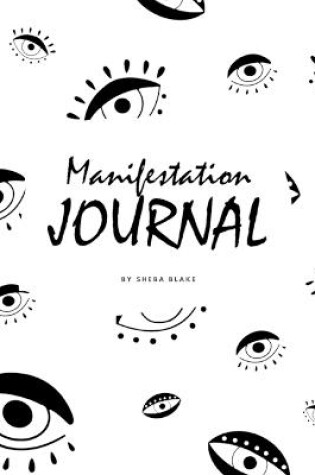 Cover of 555 Manifestation Journal (6x9 Softcover Log Book / Planner / Journal)