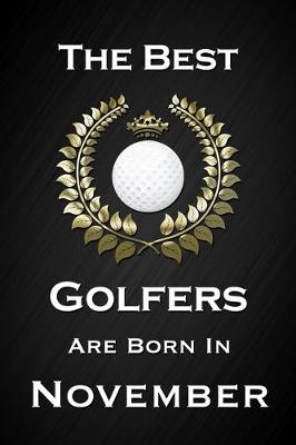 Book cover for The Best Golfers Are Born In November