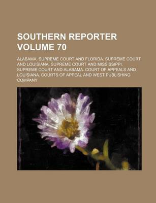 Book cover for Southern Reporter Volume 70