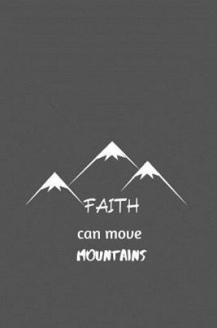 Cover of FAITH can move MOUNTAINS