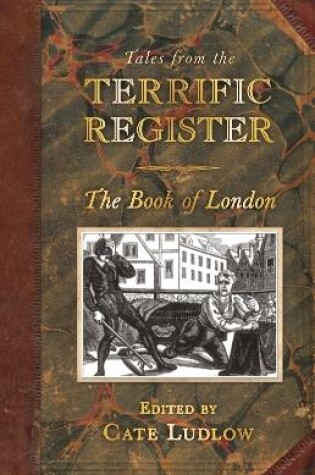 Cover of Tales from The Terrific Register: The Book of London