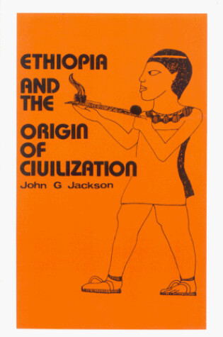 Cover of Ethiopia and the Origin of Civilization