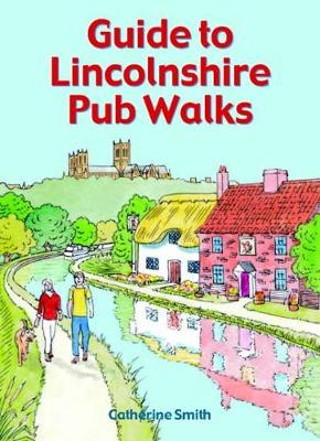 Book cover for Guide to Lincolnshire Pub Walks