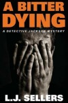 Book cover for A Bitter Dying
