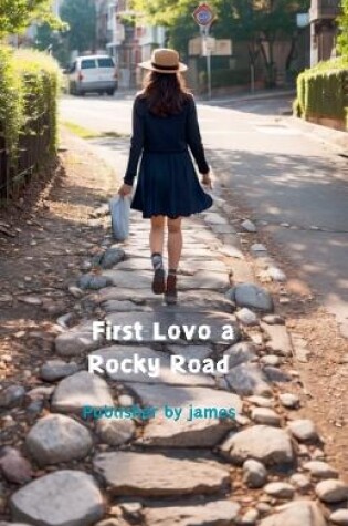 Cover of First Love a Rocky Road