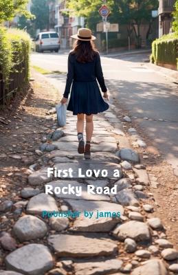 Book cover for First Love a Rocky Road