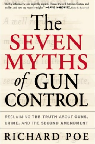 Cover of The Seven Myths of Gun Control