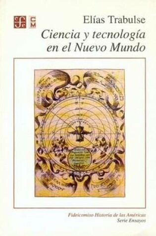 Cover of Ciencia y Tecnologia En El Nuevo Mundo