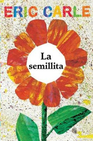 Cover of La Semillita (the Tiny Seed)