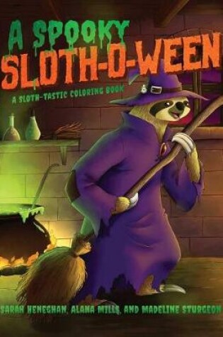 Cover of A Spooky Sloth-O-Ween