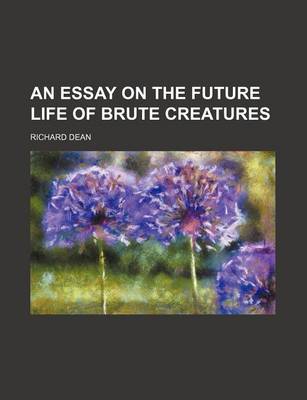 Book cover for An Essay on the Future Life of Brute Creatures