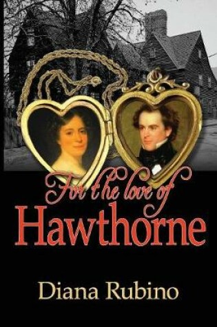 Cover of For the Love of Hawthorne