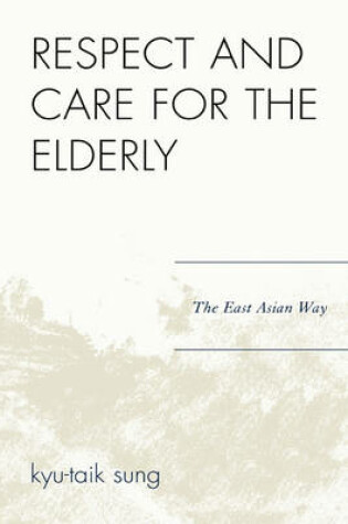 Cover of Respect and Care for the Elderly