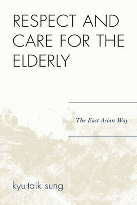 Cover of Respect and Care for the Elderly