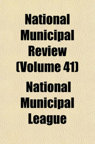 Cover of National Municipal Review (Volume 41)