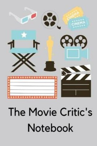 Cover of The Movie Critic's Notebook