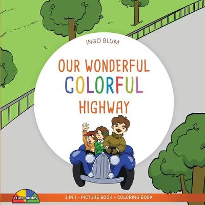 Book cover for Our Wonderful Colorful Highway