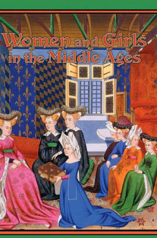 Cover of Women and Girls in the Middle Ages